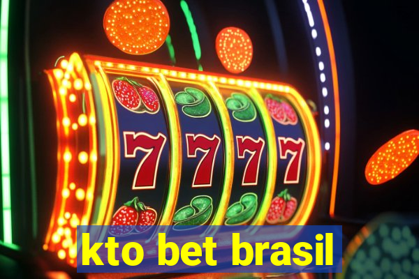 kto bet brasil