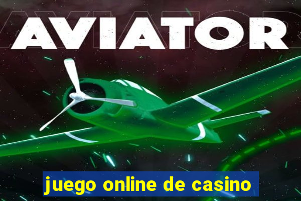 juego online de casino