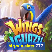 big win slots 777