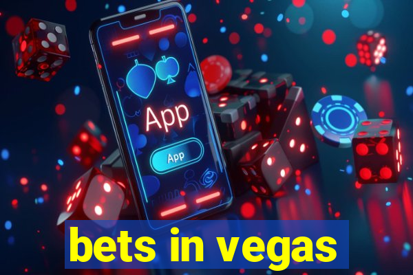 bets in vegas