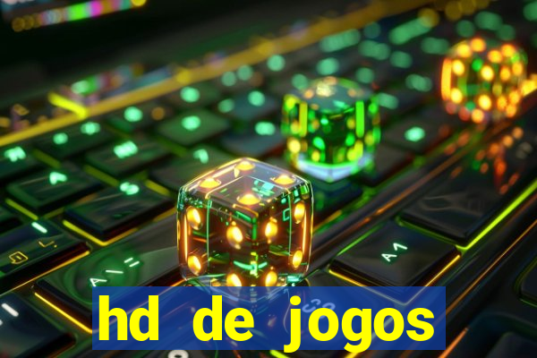 hd de jogos aliexpress - download