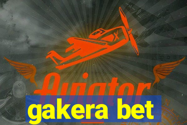 gakera bet