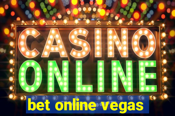 bet online vegas