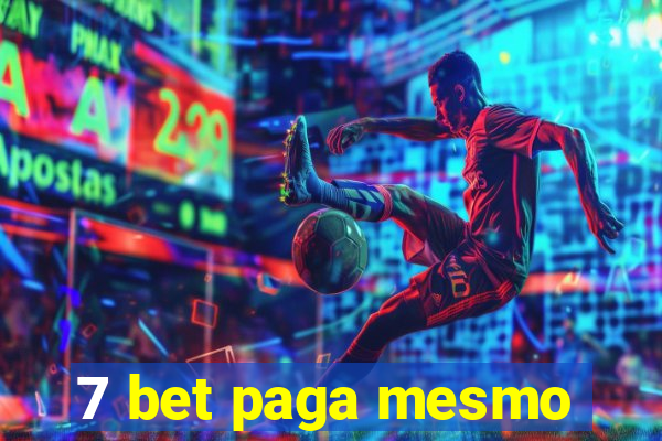 7 bet paga mesmo