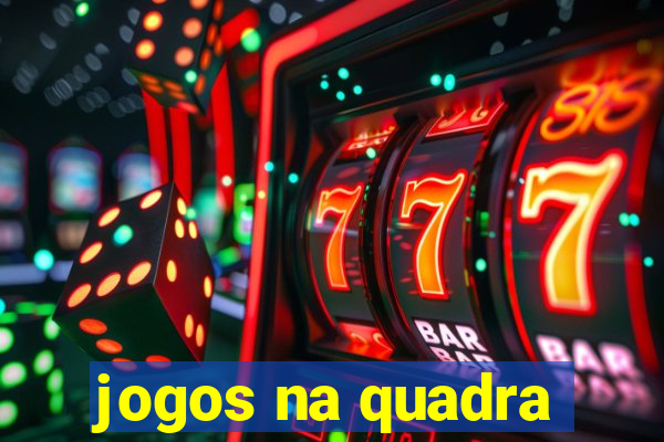 jogos na quadra