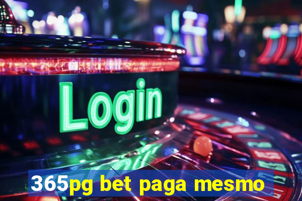 365pg bet paga mesmo