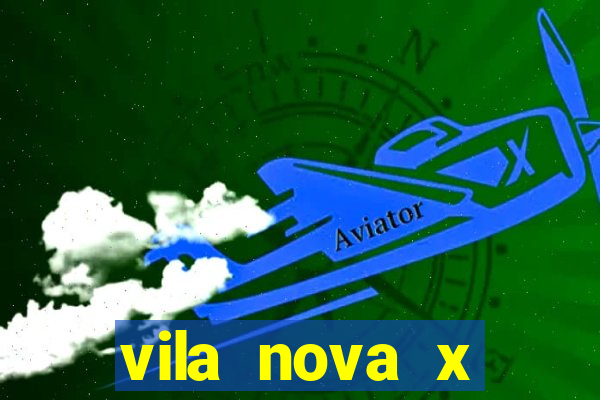 vila nova x paysandu palpites