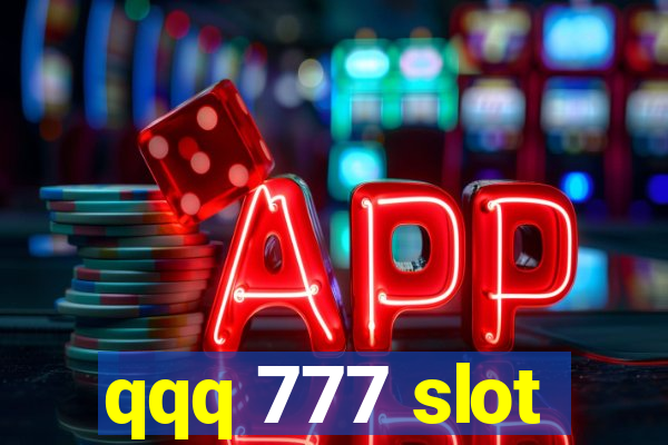 qqq 777 slot