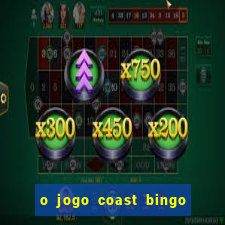 o jogo coast bingo paga mesmo