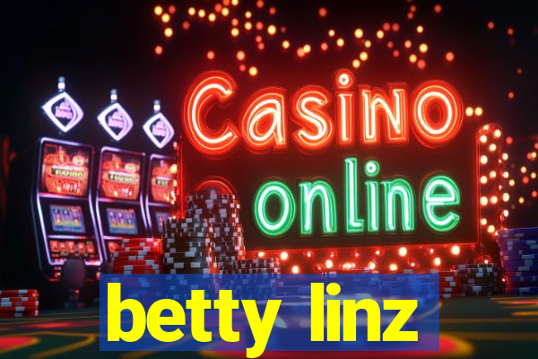 betty linz