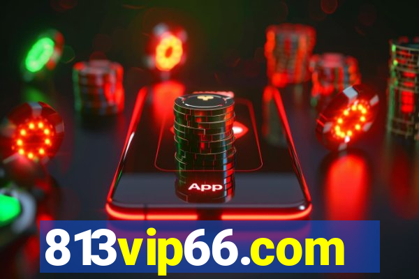 813vip66.com