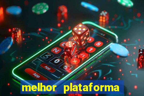 melhor plataforma para jogar tiger fortune