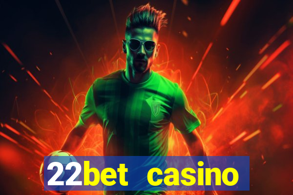 22bet casino recensione bonus