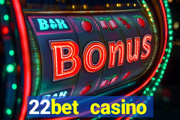 22bet casino recensione bonus