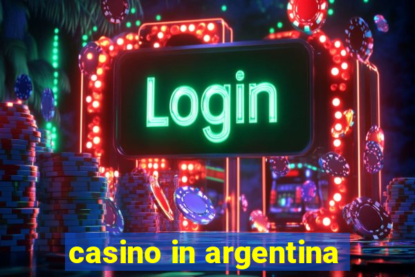 casino in argentina