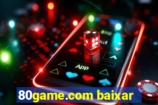 80game.com baixar