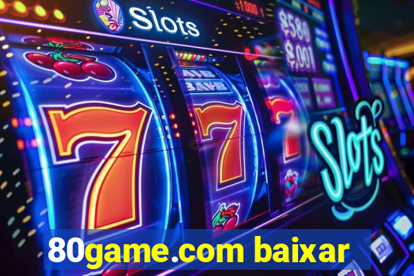 80game.com baixar