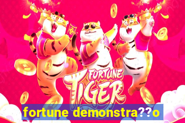 fortune demonstra??o