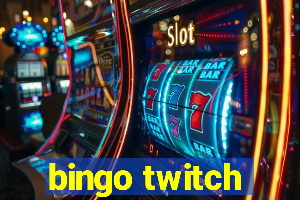 bingo twitch