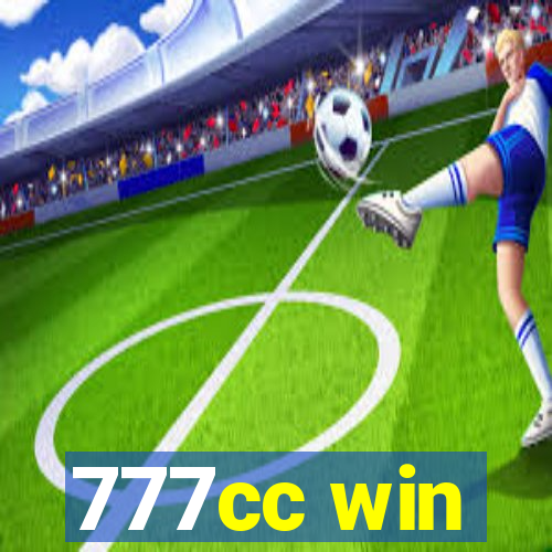 777cc win