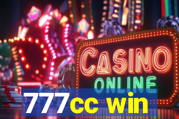 777cc win