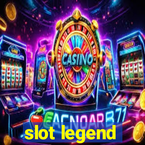 slot legend