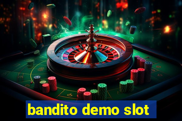 bandito demo slot