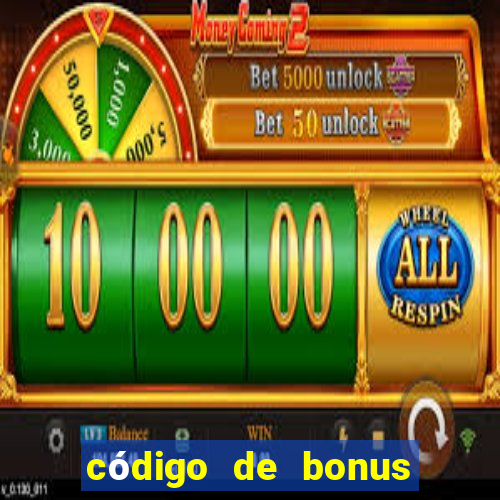 código de bonus bet 365