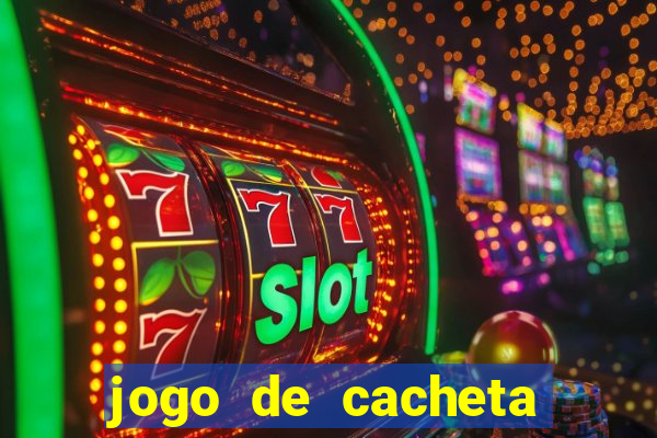 jogo de cacheta online valendo dinheiro