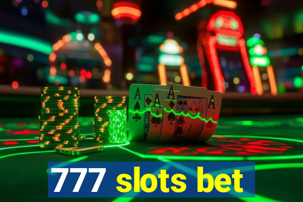 777 slots bet