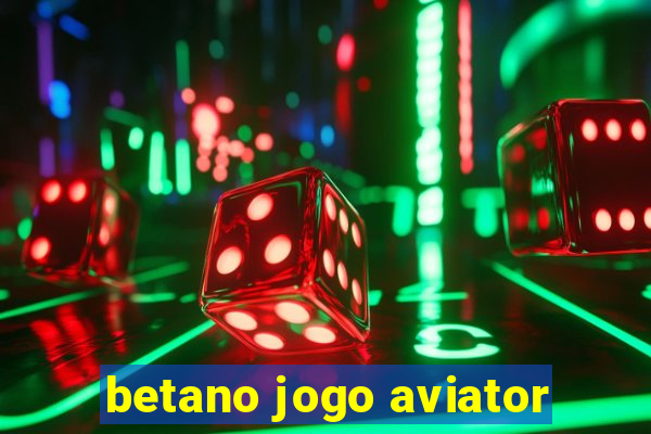 betano jogo aviator