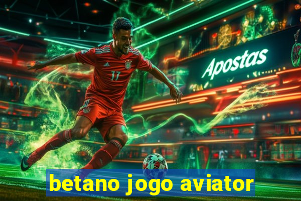 betano jogo aviator