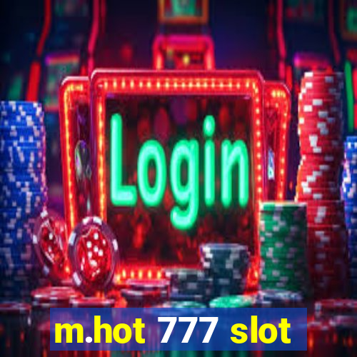 m.hot 777 slot