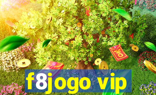 f8jogo vip