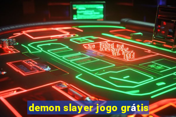 demon slayer jogo grátis