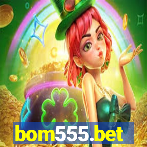 bom555.bet