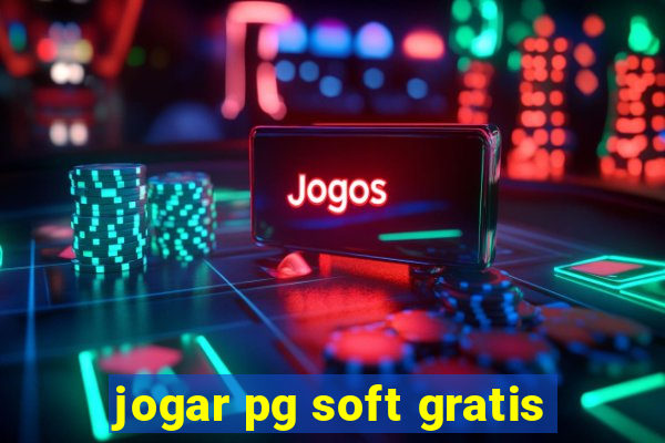 jogar pg soft gratis