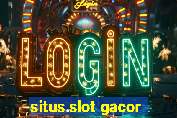 situs.slot gacor