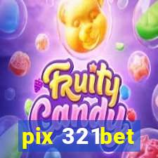 pix 321bet