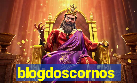 blogdoscornos