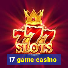 17 game casino