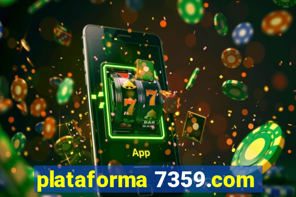 plataforma 7359.com