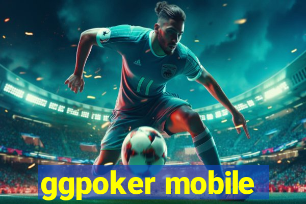 ggpoker mobile