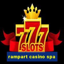 rampart casino spa