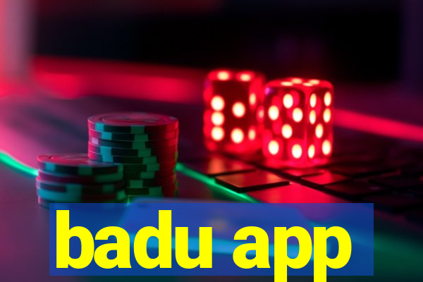 badu app