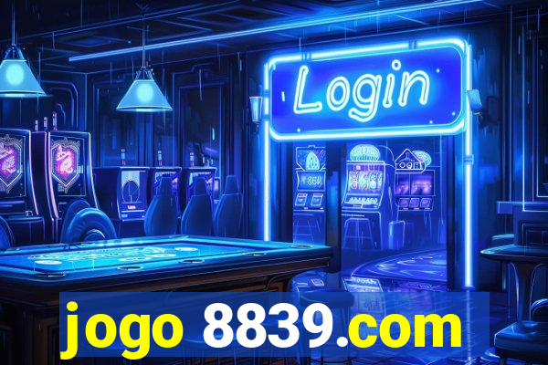 jogo 8839.com