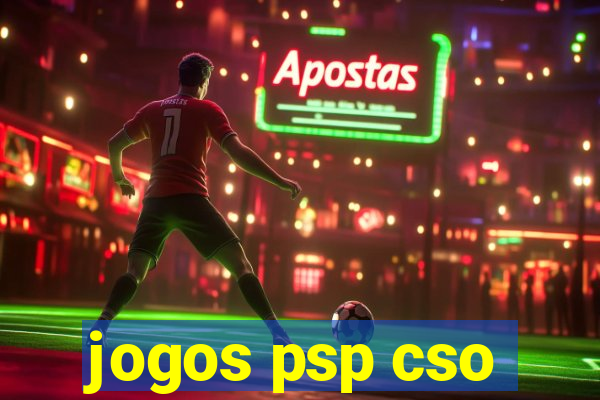 jogos psp cso