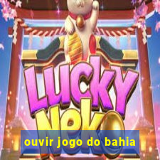 ouvir jogo do bahia