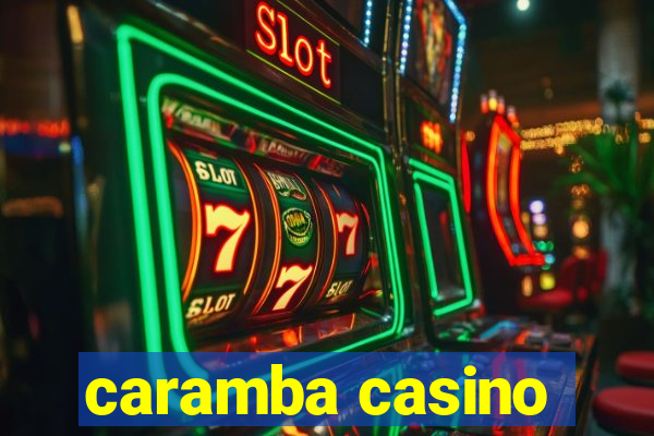 caramba casino