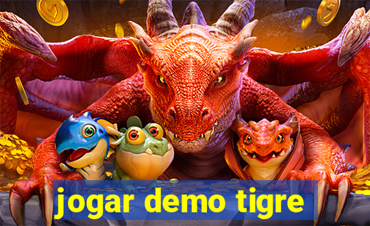 jogar demo tigre